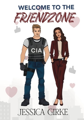 Добро пожаловать во Френдзону - Джессика Гирке