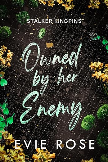 Принадлежащая её врагу - Эви Роуз