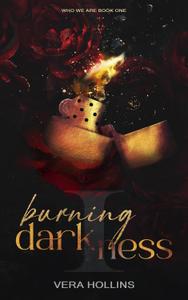Пылающая тьма - Вера Холлинс